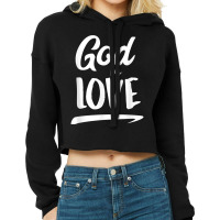 God Is Love  Modern Lettering T Shirt & Gift S000136 Cropped Hoodie | Artistshot