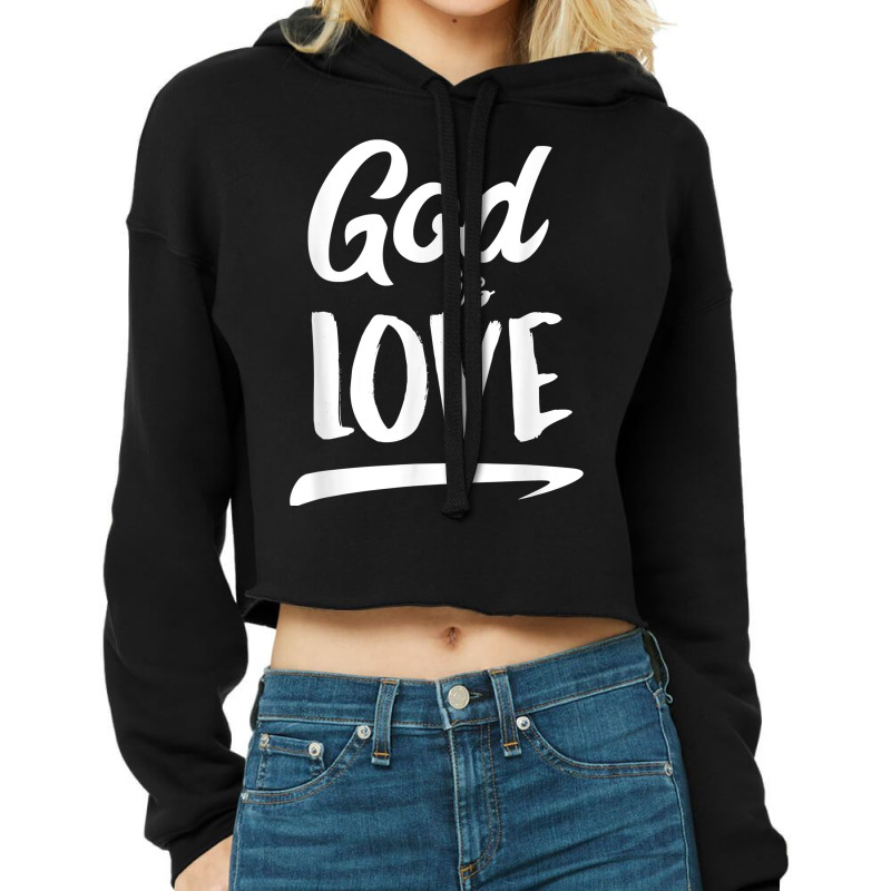 God Is Love  Modern Lettering T Shirt & Gift S000136 Cropped Hoodie by swaratpoavonabil | Artistshot