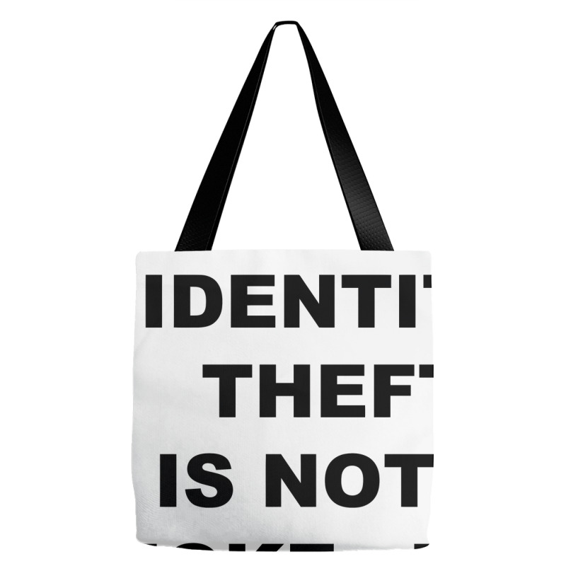 Identity Theft Is Not A Joke, Jim Identity Theft Is Not A Joke Jim Tote Bags | Artistshot