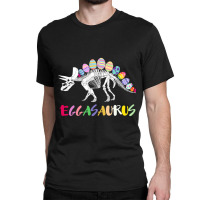 Funny Eggasaurus Stegosaurus Egg Dinosaur Happy Easter Day Classic T-shirt | Artistshot