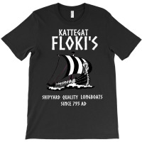 Kattegat Floki's Shipyard Longboat Funny Viking Gift T Shirt T-shirt | Artistshot