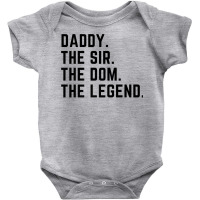 Mens Daddy The Sir The Dom The Legend Tshirt For Men Dominants Baby Bodysuit | Artistshot