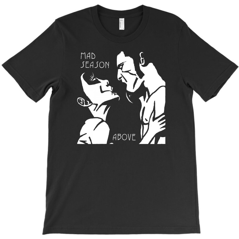 Mad Season T-shirt | Artistshot