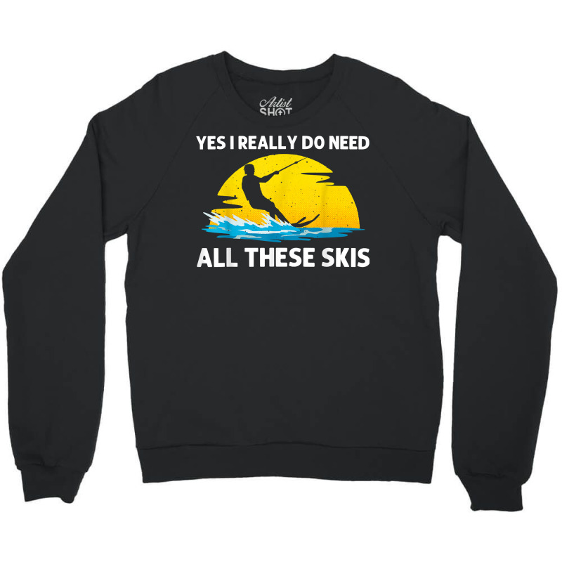 Cool Water Skiing For Men Women Ski Sports Skiers Swimmer T Shirt Crewneck Sweatshirt by sowleomballoucgp | Artistshot