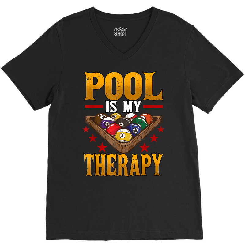 Mens Pool Is My Therapy Billiards Player Snooker T Shirt V-neck Tee | Artistshot