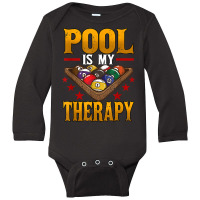 Mens Pool Is My Therapy Billiards Player Snooker T Shirt Long Sleeve Baby Bodysuit | Artistshot