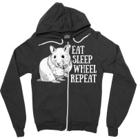 Eat Sleep Wheel Repeat Hamster Lovers Cute And Funny Design Premium Zipper Hoodie | Artistshot