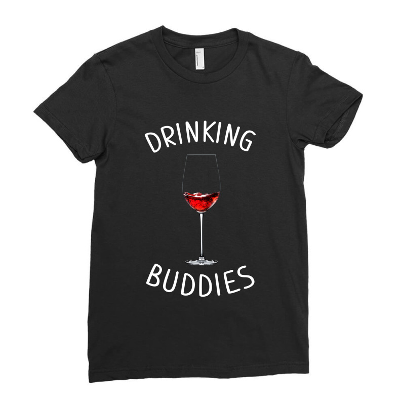 Drinking Buddies Wine Ladies Fitted T-Shirt by Artees Artwork | Artistshot