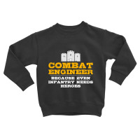 Combat Engineer   Engineer Gifts   Army Engineering T Shirt Toddler Sweatshirt | Artistshot