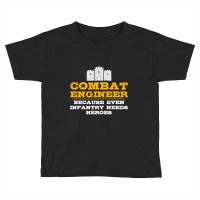 Combat Engineer   Engineer Gifts   Army Engineering T Shirt Toddler T-shirt | Artistshot