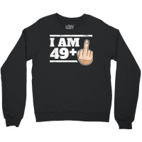 Milestone 50th Birthday   Gag Bday Joke Gift Idea 49+1 Crewneck Sweatshirt | Artistshot