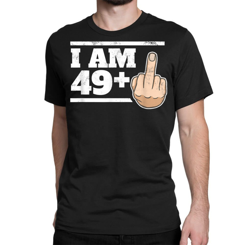 Milestone 50th Birthday   Gag Bday Joke Gift Idea 49+1 Classic T-shirt by densonozmastonmq | Artistshot