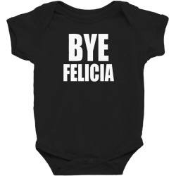 felicia bye Baby Bodysuit | Artistshot