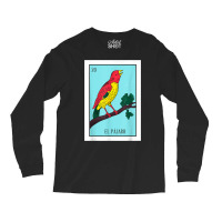 El Pajaro Lottery Card Gift The Bird Card Mexican Lottery T Shirt Long Sleeve Shirts | Artistshot