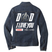 Dad I Love You 3000 Ladies Denim Jacket | Artistshot