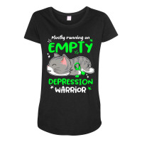 Depression Awareness T  Shirt Mostly Running On Empty Depression Warri Maternity Scoop Neck T-shirt | Artistshot