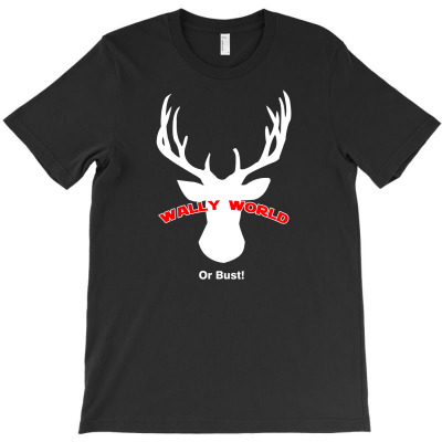 Wally World Or Bust T-shirt Designed By Gery Simanjuntak
