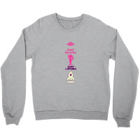 Just Arrived Just Landed Alien Crewneck Sweatshirt | Artistshot