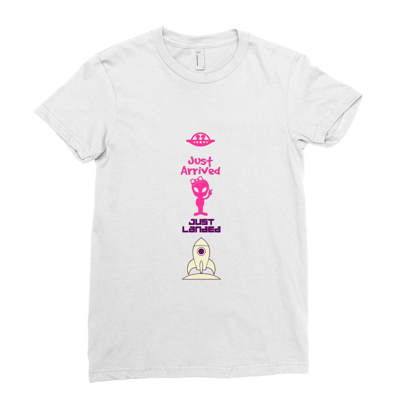 Just Arrived Just Landed Alien Ladies Fitted T-Shirt by yaukhti | Artistshot