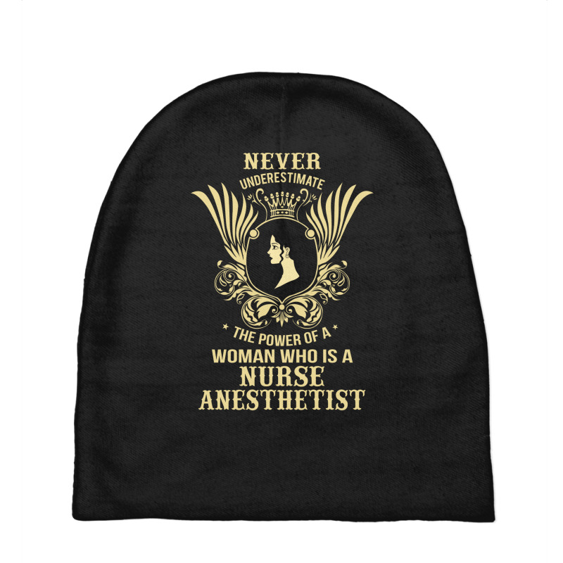 Never Underestimate The Nurse Anesthetist Baby Beanies | Artistshot