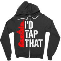 I'd Tap That Fire Hydrant  Funny Firefighter Adult Humor T Shirt Zipper Hoodie | Artistshot