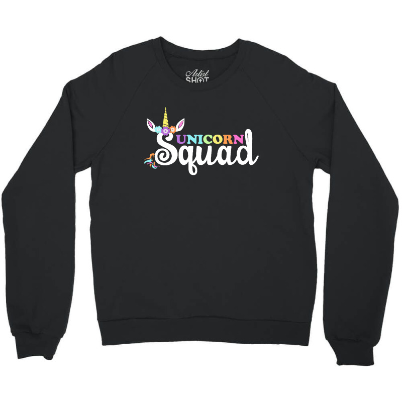 Unicorn Squad Crewneck Sweatshirt | Artistshot