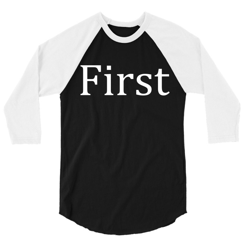 First 3/4 Sleeve Shirt | Artistshot