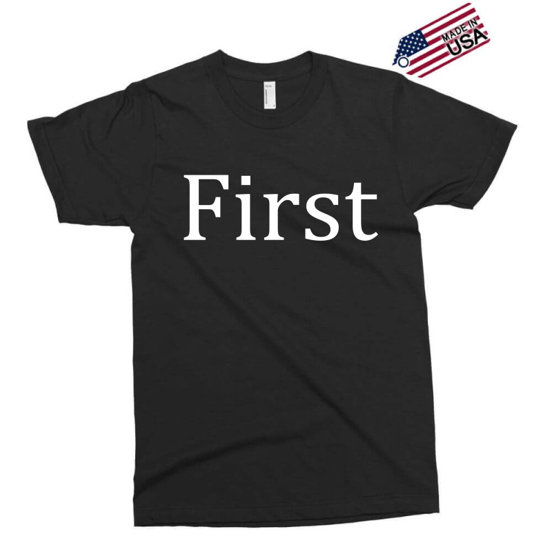 First Exclusive T-shirt | Artistshot