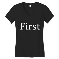 First Women's V-neck T-shirt | Artistshot