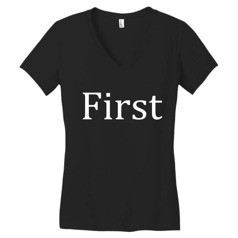 First Women's V-neck T-shirt | Artistshot