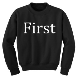 first Youth Sweatshirt | Artistshot