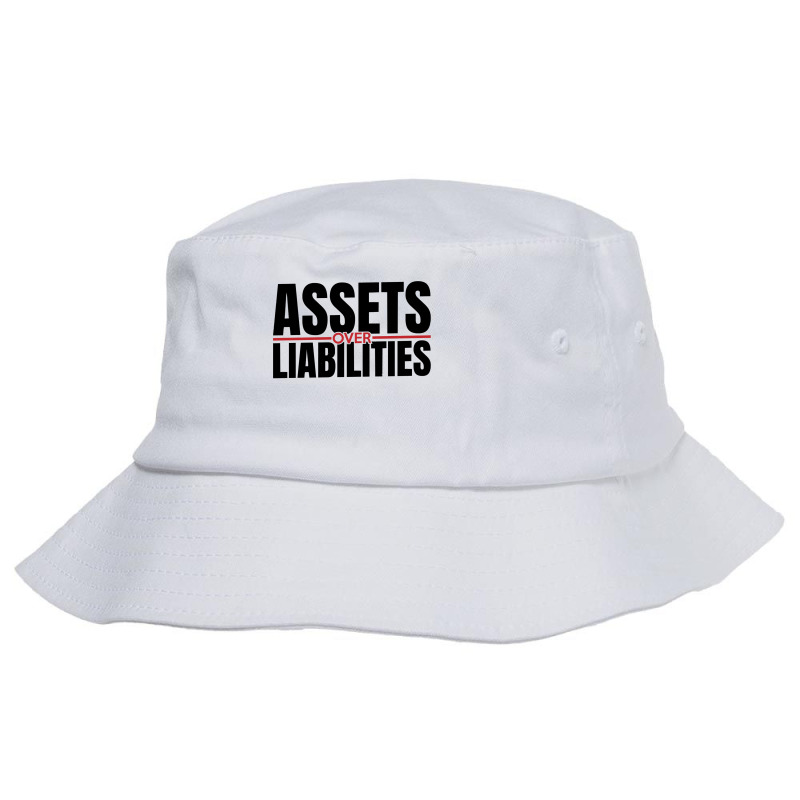 Assets Over Liabilities For Accounting And Accountant Pullover Hoodie Bucket Hat by vorgasofaguiarb | Artistshot