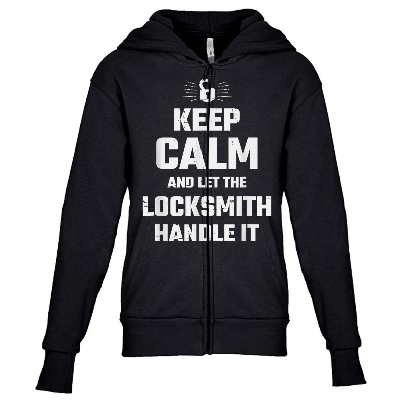 Locksmith Handle It T Shirt Youth Zipper Hoodie by densonozmastonmq | Artistshot