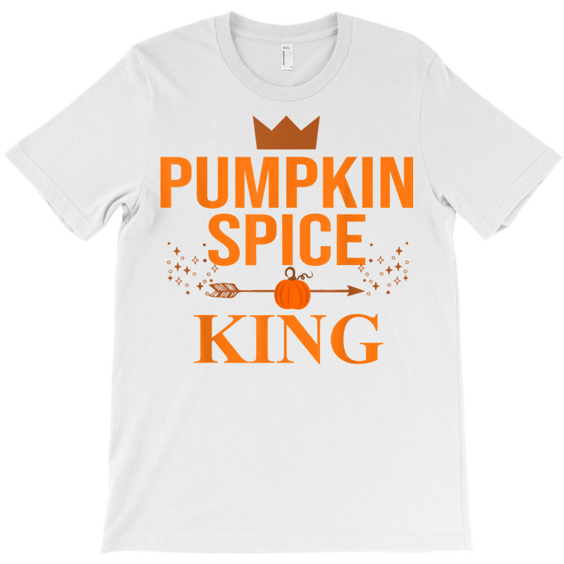 Pumpkin Spice King Coffee Lover Halloween & Thanksgiving T Shirt T-shirt | Artistshot