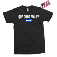 Que Onda Maje Salvadoran Slang El Salvador Flag T Shirt Exclusive T-shirt | Artistshot