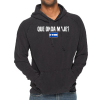 Que Onda Maje Salvadoran Slang El Salvador Flag T Shirt Vintage Hoodie | Artistshot