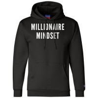 Millionaire Mindset Shirt For Successful Entrepreneurs Champion Hoodie | Artistshot