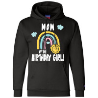 Rainbows & Sunshine Birthday Party Mom Of The Birthday Girl T Shirt Champion Hoodie | Artistshot