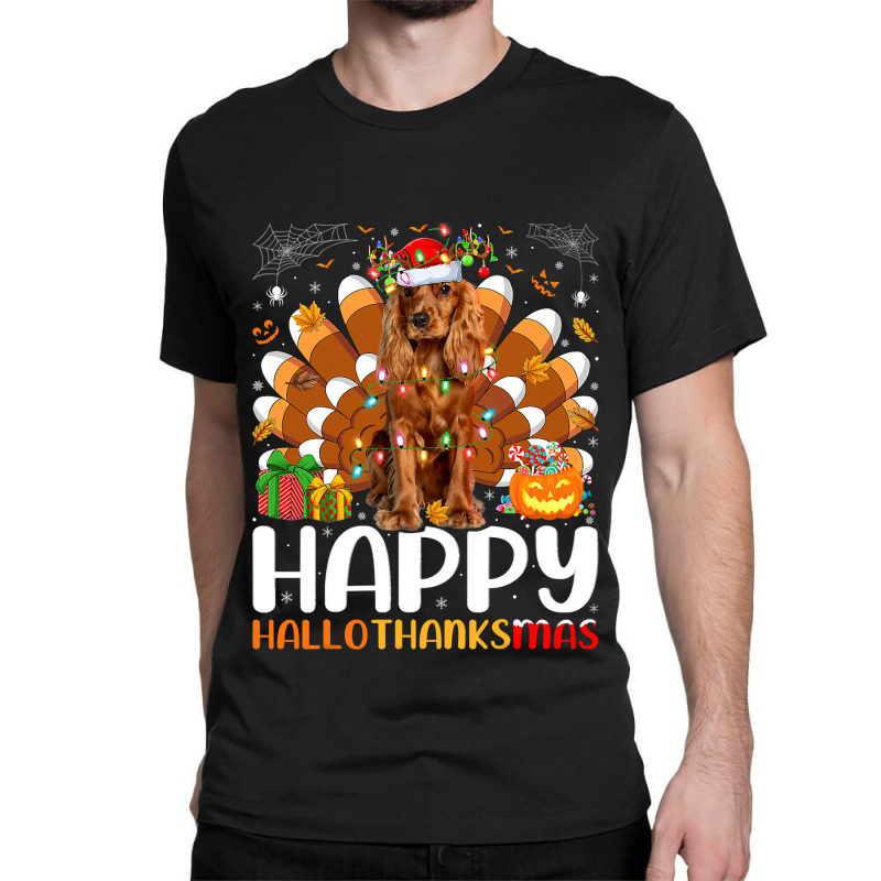 Cocker Spaniel Dog Halloween Christmas Happy Hallothanksmas Classic T-shirt by pester | Artistshot