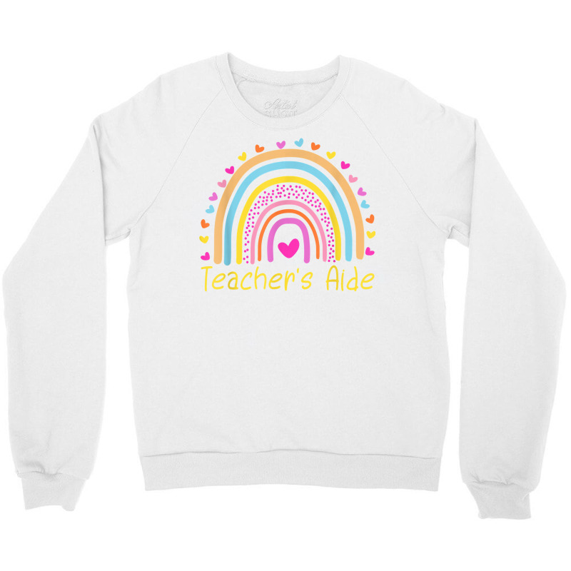 Teacher's Aide Rainbow T Shirt Crewneck Sweatshirt by aringzaodeanl | Artistshot