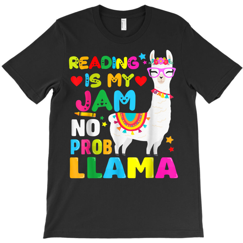 Read Teacher No Prob Llama Rainbow   Reading Is My Jam T Shirt T-shirt | Artistshot