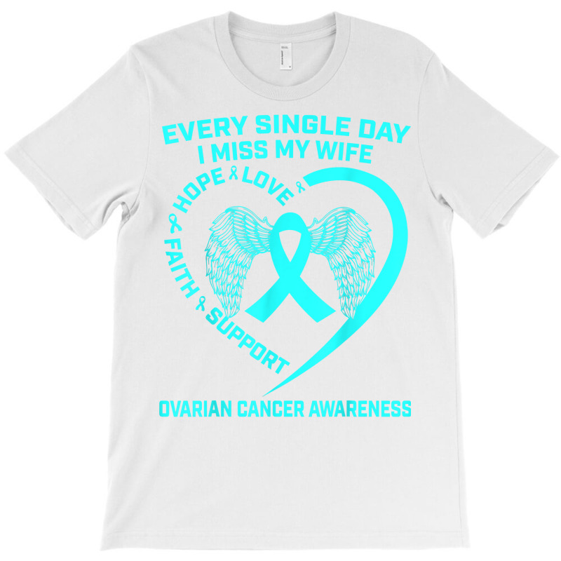 Teal Ribbon In Memory Of My Wife Ovarian Cancer Awareness T Shirt T-shirt | Artistshot