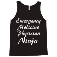 Emergency Medicine Physician Tshirt Occupation Work T Shirt Tank Top | Artistshot