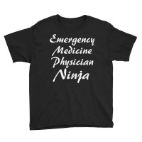 Emergency Medicine Physician Tshirt Occupation Work T Shirt Youth Tee | Artistshot