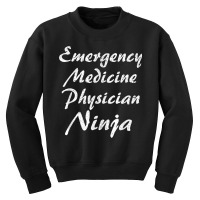 Emergency Medicine Physician Tshirt Occupation Work T Shirt Youth Sweatshirt | Artistshot