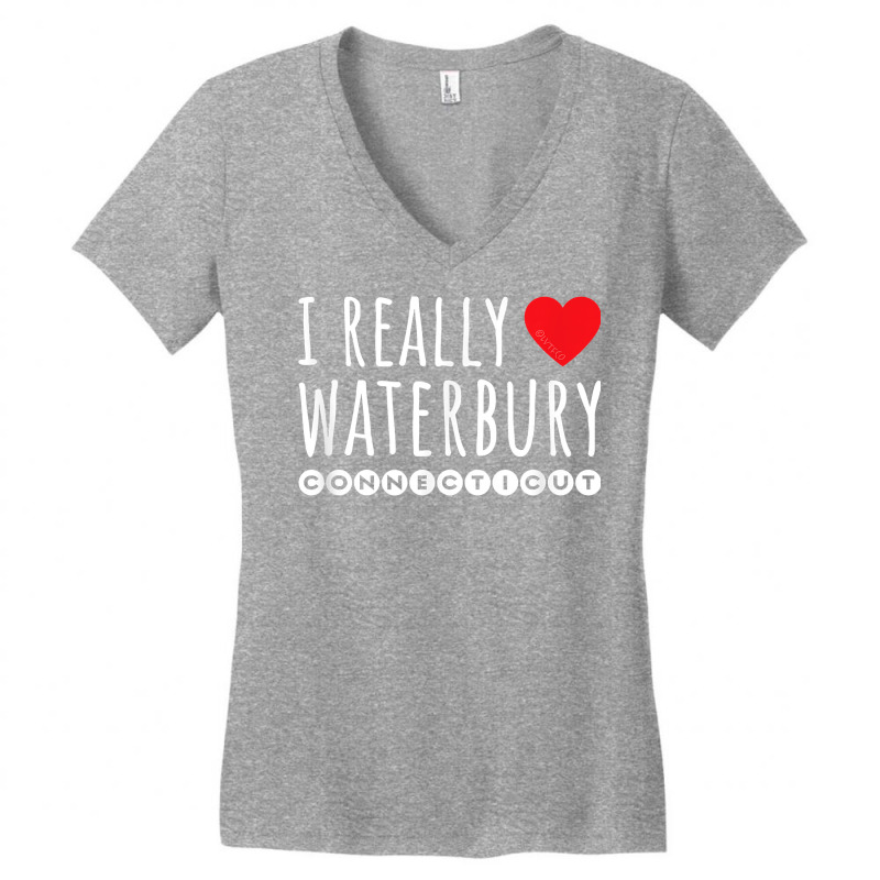 I Really Love (heart) Waterbury Connecticut T Shirt Women's V-Neck T-Shirt by sowleomballoucgp | Artistshot