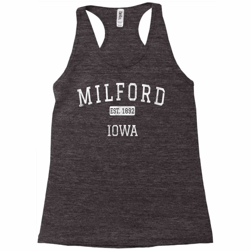 Milford Iowa Story County Ia Vintage T Shirt Racerback Tank by roopeedwrich76 | Artistshot