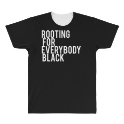 rooting for everybody black All Over Men's T-shirt | Artistshot