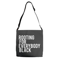 Rooting For Everybody Black Adjustable Strap Totes | Artistshot