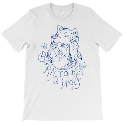Born To Be A Wolf T-shirt Designed By Icang Waluyo